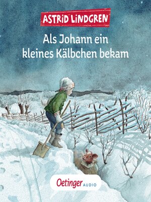 cover image of Als Johann ein kleines Kälbchen bekam